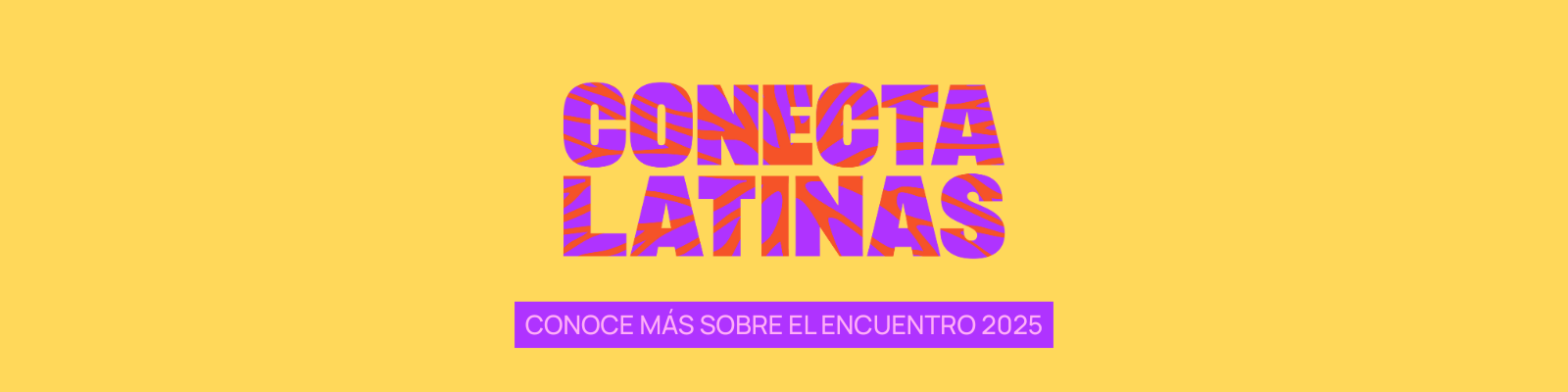 Conecta Latinas Encuentro 2025